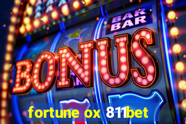 fortune ox 811bet