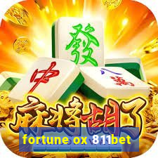 fortune ox 811bet