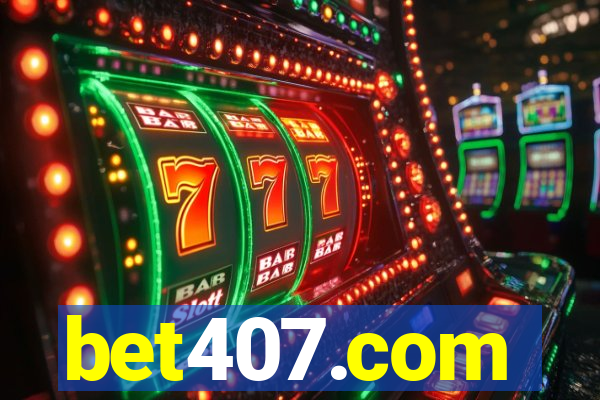 bet407.com