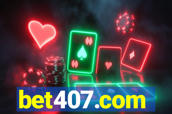 bet407.com