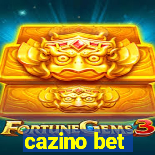 cazino bet