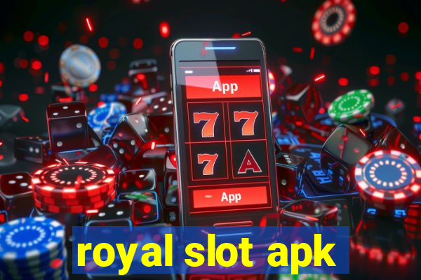 royal slot apk