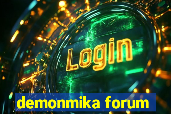 demonmika forum