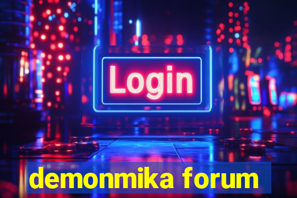 demonmika forum