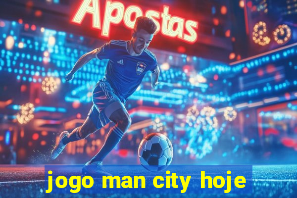 jogo man city hoje