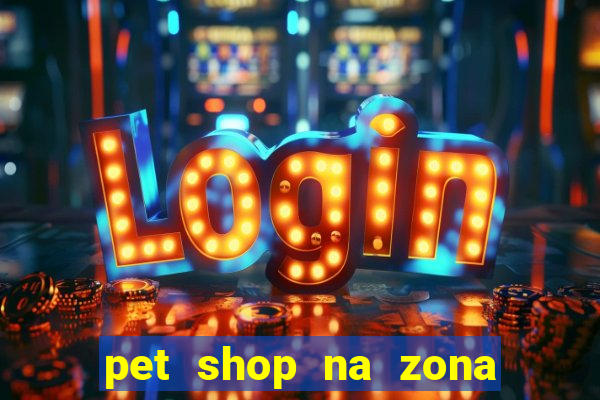 pet shop na zona noroeste em santos