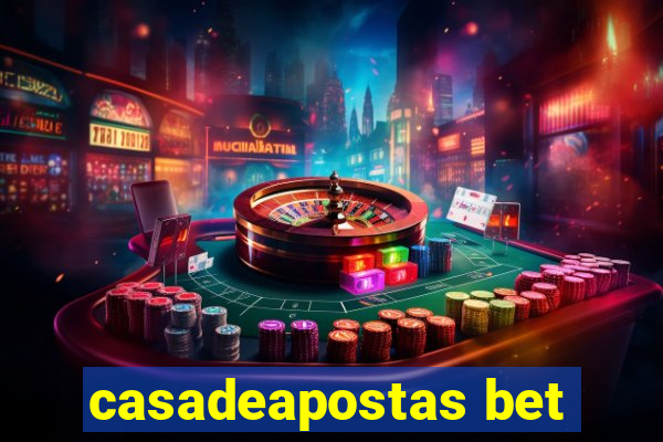 casadeapostas bet