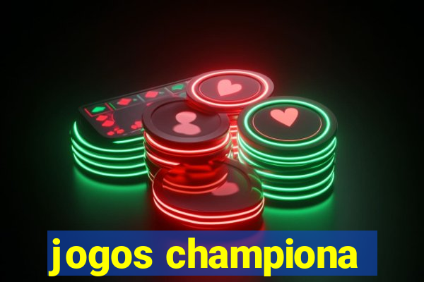 jogos championa