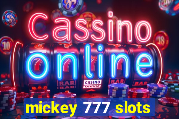 mickey 777 slots