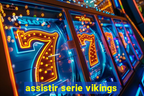 assistir serie vikings