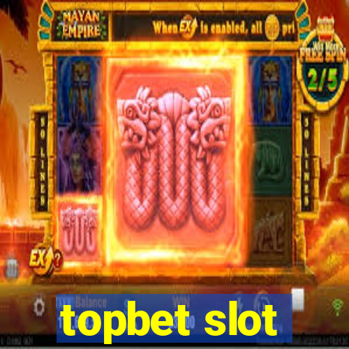 topbet slot