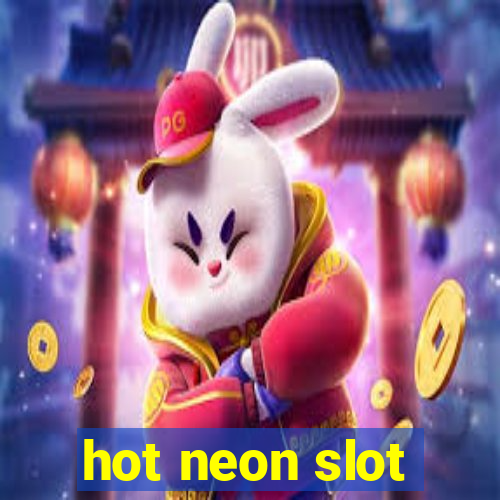 hot neon slot