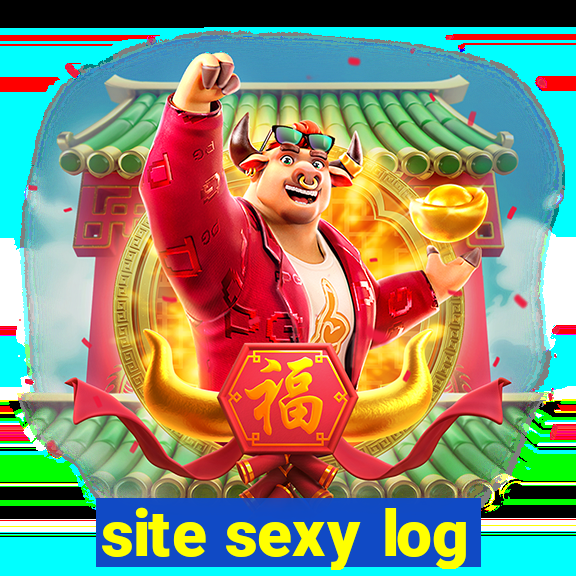 site sexy log