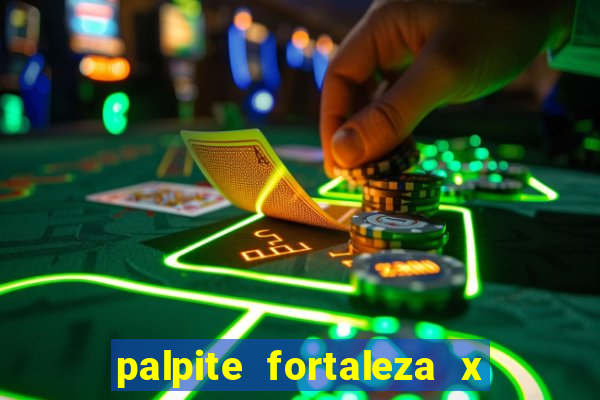 palpite fortaleza x sao paulo