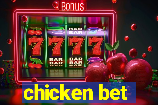 chicken bet