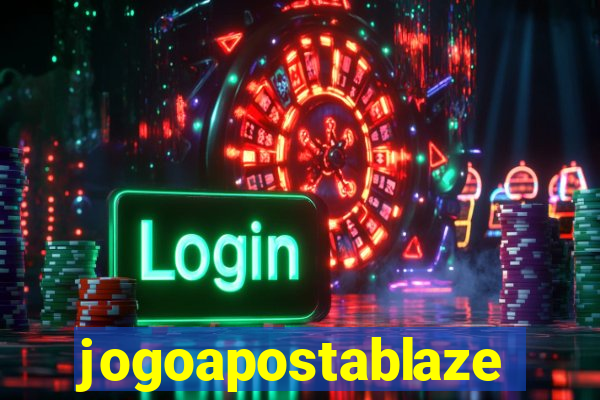 jogoapostablaze