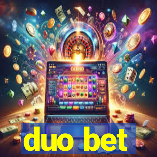 duo bet