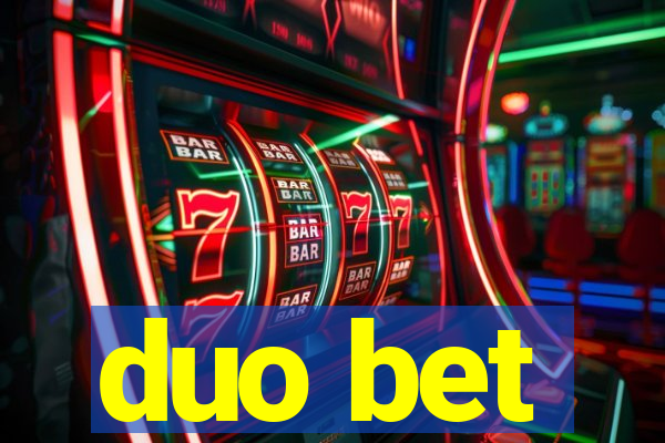 duo bet