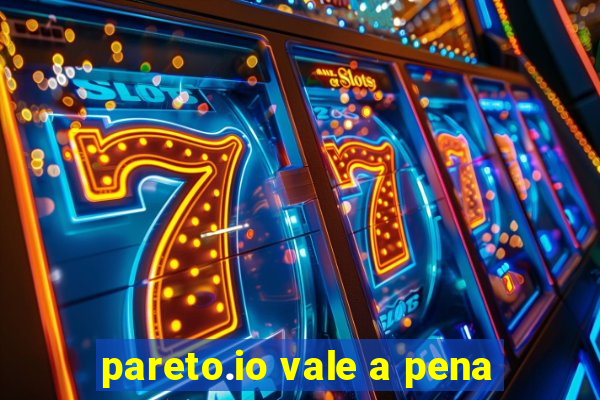 pareto.io vale a pena