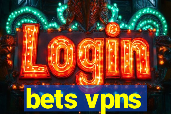 bets vpns