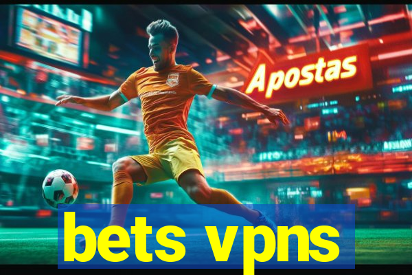 bets vpns