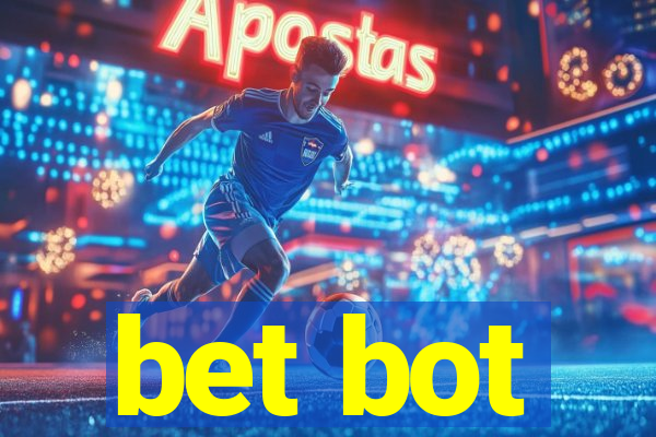 bet bot