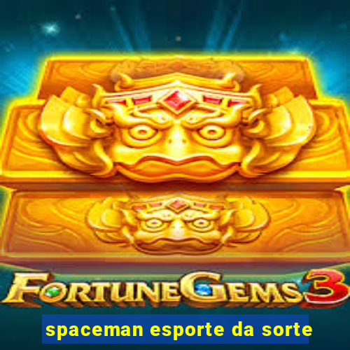 spaceman esporte da sorte