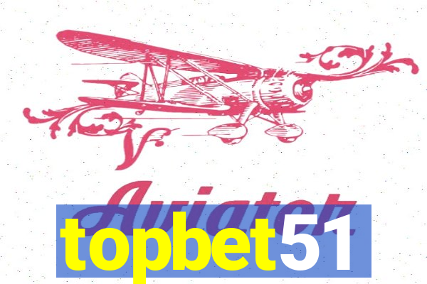 topbet51