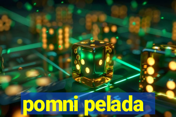 pomni pelada