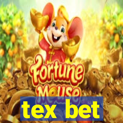 tex bet