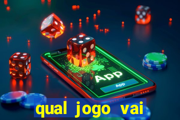 qual jogo vai passar hj na globo