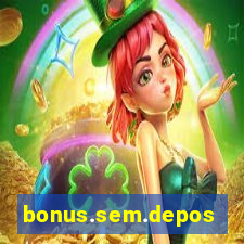 bonus.sem.deposito