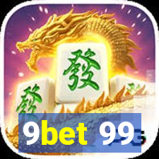 9bet 99