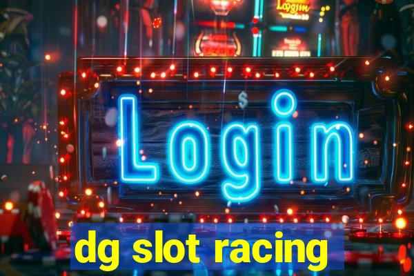 dg slot racing