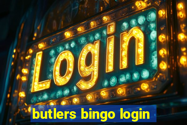 butlers bingo login