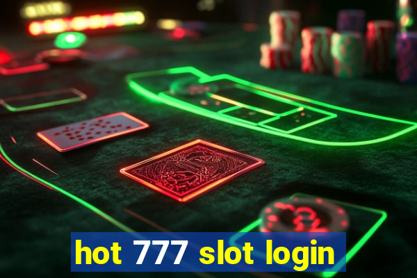 hot 777 slot login