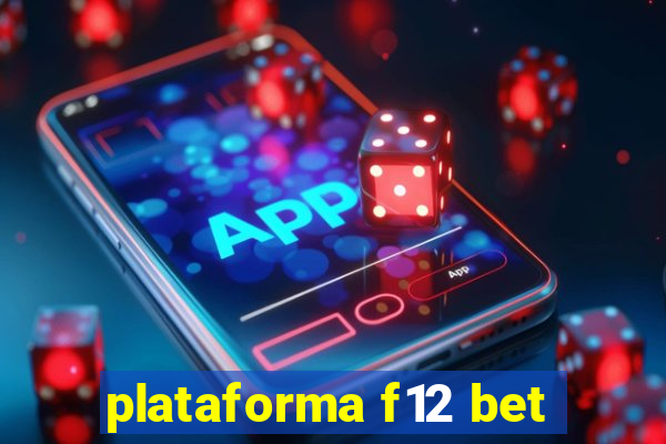 plataforma f12 bet