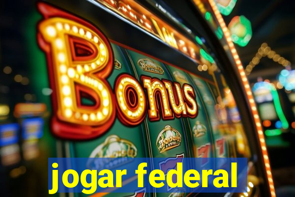 jogar federal