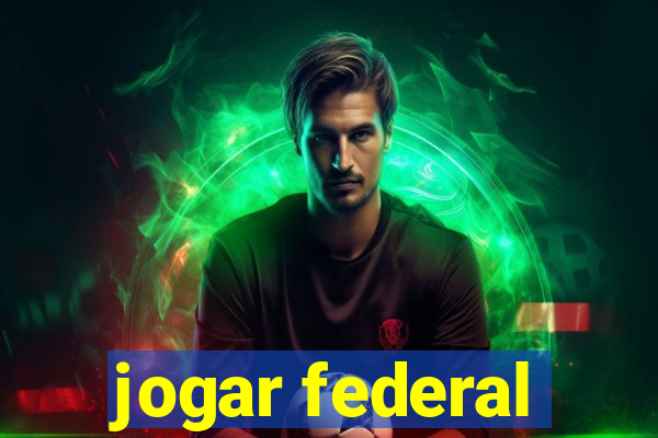 jogar federal