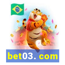 bet03. com