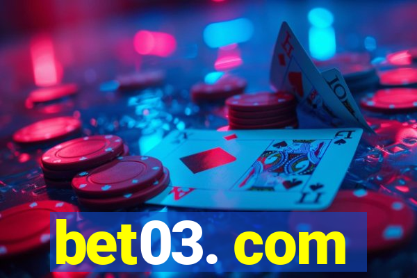 bet03. com