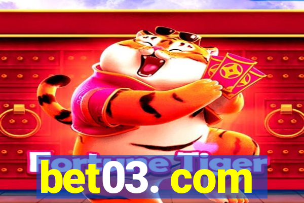 bet03. com