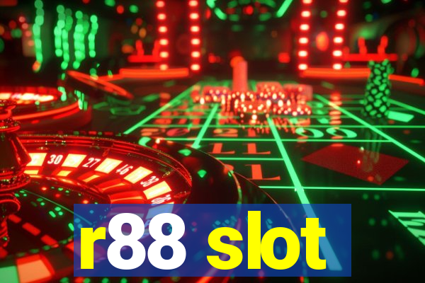 r88 slot