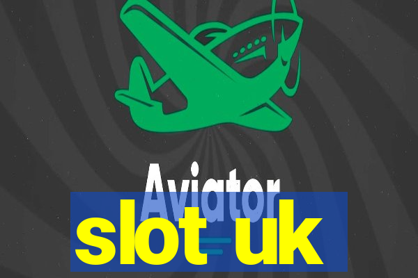 slot uk