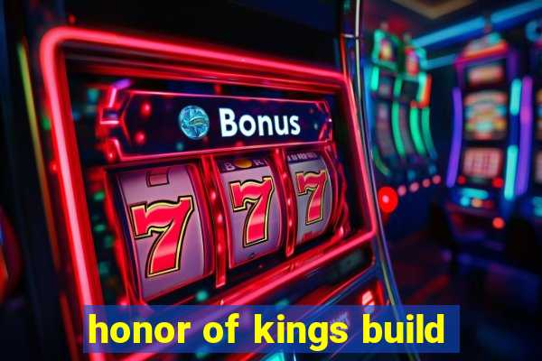 honor of kings build