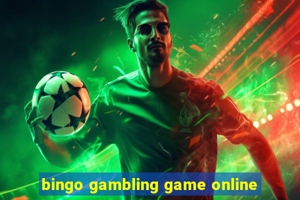 bingo gambling game online