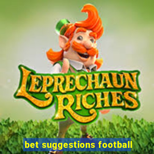 bet suggestions football