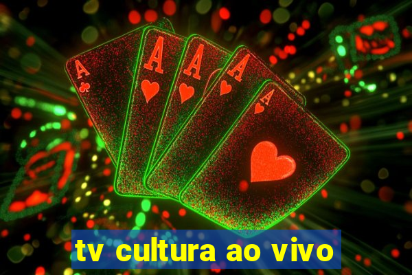 tv cultura ao vivo