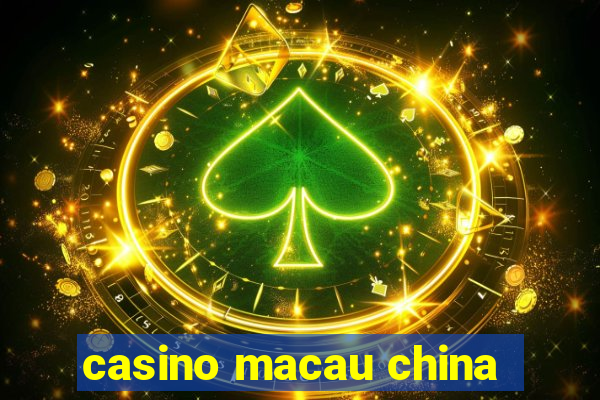 casino macau china