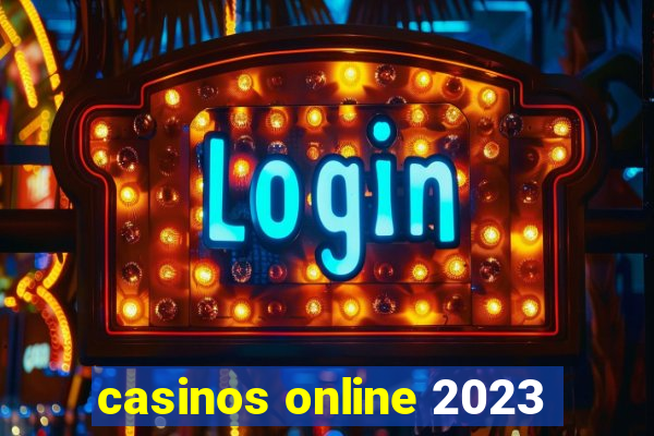 casinos online 2023